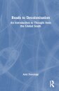 Roads to Decolonisation