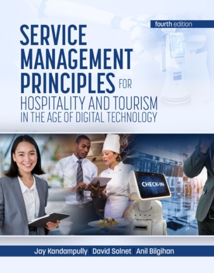 Service Management Principles for Hospitality & Tourism in the Age of Digital Technology
