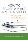 How to Secure a Place in Medical School: an Essential Guide for Success