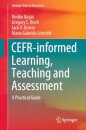 CEFR-informed Learning, Teaching and Assessment