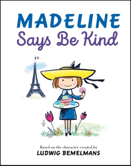 Madeline Says Be Kind