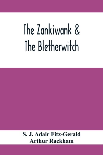 The Zankiwank & The Bletherwitch