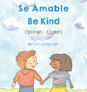 Be Kind (Spanish-English)
