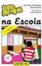 Uma Aventura Na Escola