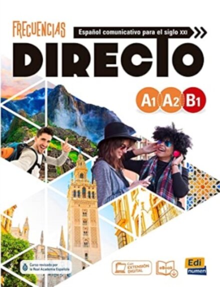 Frecuencias Directo Levels A1 to B1: Student Book