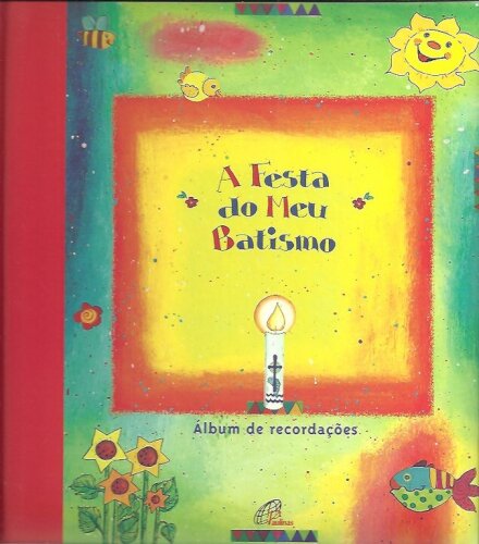 A Festa do Meu Batismo