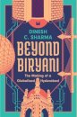 Beyond Biryani