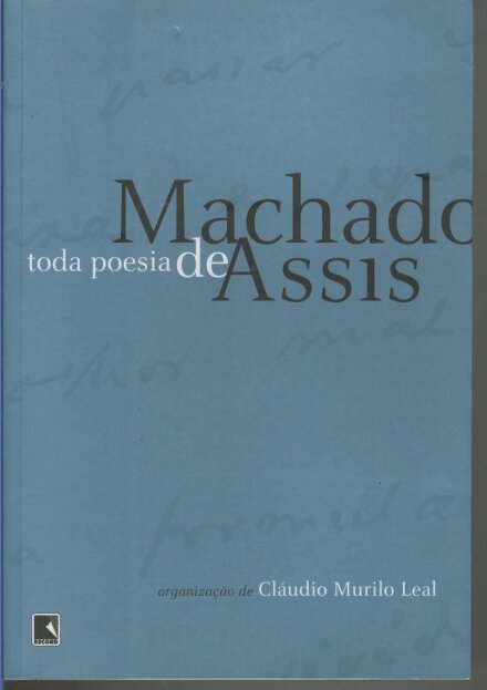 Toda Poesia De Machado De Assis