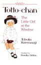 Totto Chan: The Little Girl at the Window