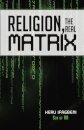 Religion, the REAL Matrix