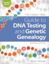The Family Tree Guide to DNA Testing and Genetic Genealogy