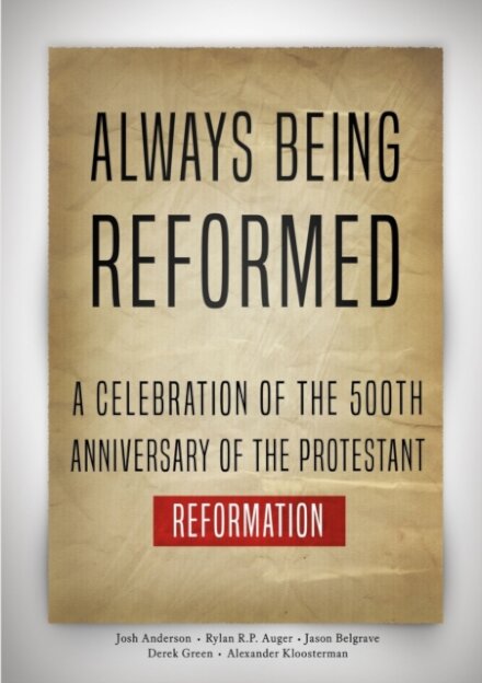 Always Being Reformed