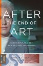 After the End of Art