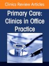 Dermatology, An Issue of Primary Care: Clinics in Office Practice