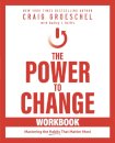 The Power to Change Workbook
