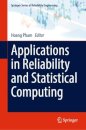 Applications in Reliability and Statistical Computing