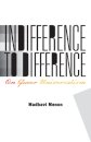 Indifference to Difference