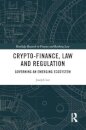 Crypto-finance, law and regulation Untertitel : governing an emerging ecosystem.