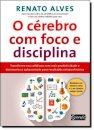 Cérebro com foco e disciplina, O