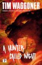 A Hunter Called Night
