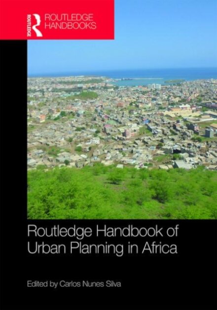 Routledge Handbook of Urban Planning in Africa