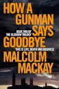 How a Gunman Says Goodbye