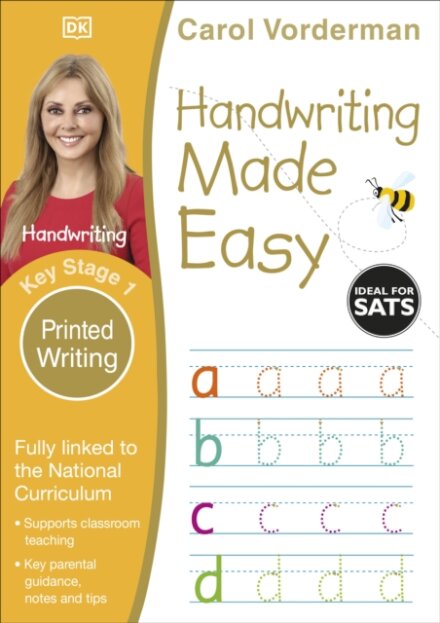 Handwriting Made Easy: Printed Writing, Ages 5-7 (Key Stage 1)