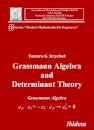 Grassmann Algebra and Determinant Theory