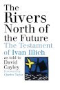 The Rivers North of the Future
