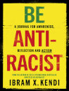 How To Be An Antiracist Journal