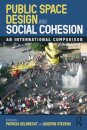 Public Space Design and Social Cohesion
