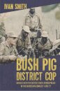 Bush Pig - District Cop