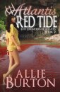 Atlantis Red Tide
