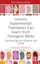 Lessons Experimental Translators Can Learn from Finnegans Wake