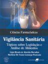 Vigilância Sanitária Tópicos Legislação E Análise De Alimentos