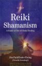Reiki Shamanism