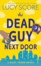 The Dead Guy Next Door