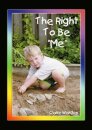 Right to be "Me"