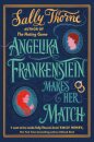 Angelika Frankenstein Makes Her Match