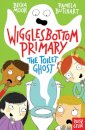 Wigglesbottom Primary: The Toilet Ghost