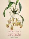 Extraordinary Orchids