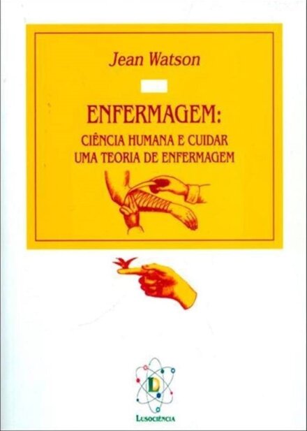 Enfermagem - Ciência Humana e Cuidar uma Teoria de Enfermagem