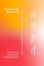 A Escolha Da Guerra Civil: Uma Outra História Do Neoliberal