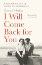 I Will Come Back for You