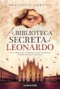 A Biblioteca Secreta De Leonardo