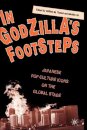 In Godzilla's Footsteps