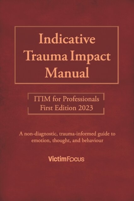 Indicative Trauma Impact Manual ITIM