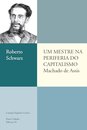 Um Mestre Na Periferia Do Capitalismo
