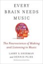 Every Brain Needs Music