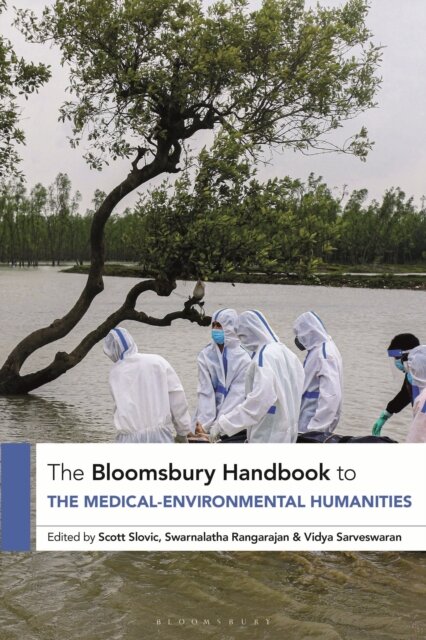 The Bloomsbury Handbook to the Medical-Environmental Humanities